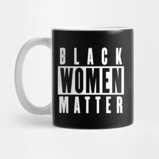 Black Women Matter Mug